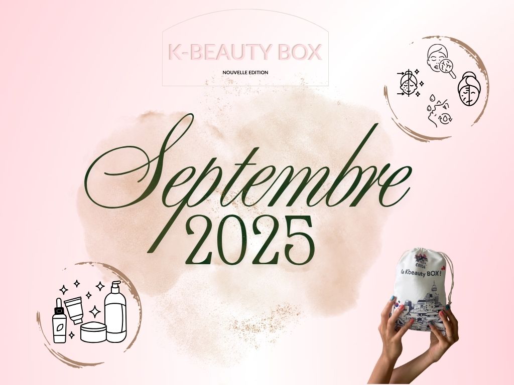 K-Beauty Box Nouvelle edition - Septembre 2025