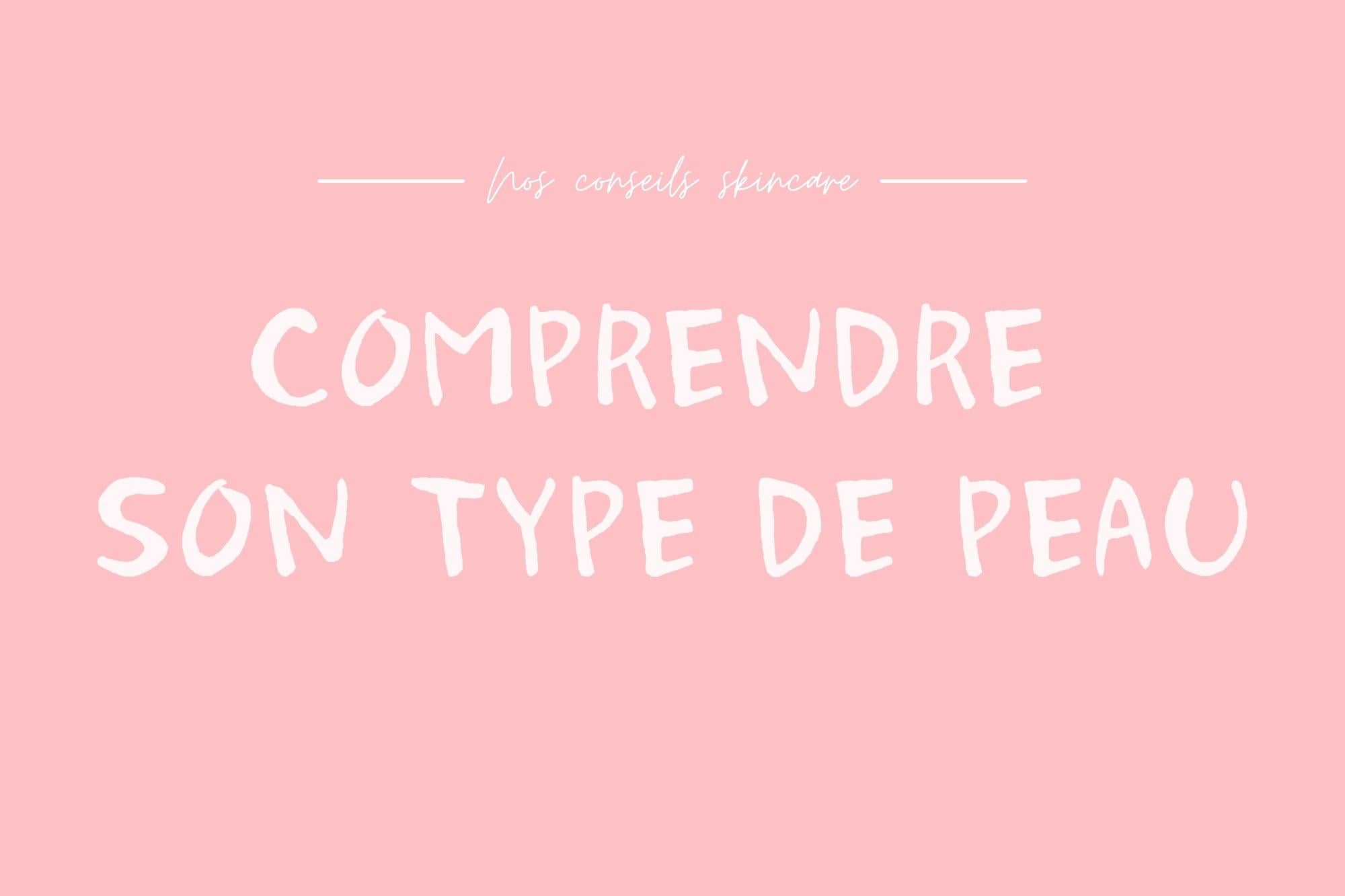Comprendre les différents types de peau pour des soins adaptés.