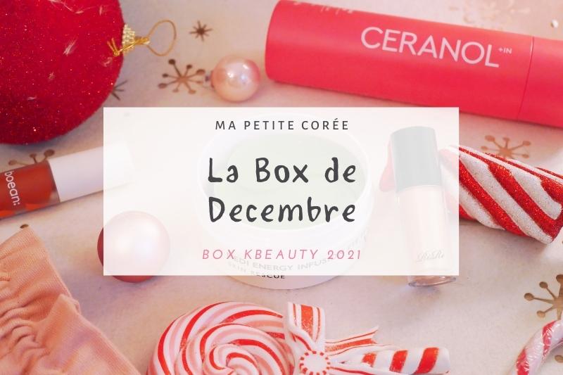 KBeauty Box Décembre 2021 par Ma Petite Corée avec maquillage et soins de la peau. Edition hivernale festive.