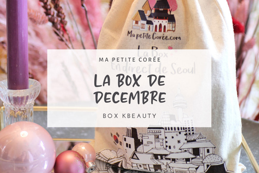 BOX KBEAUTY : LA BOX DE DECEMBRE