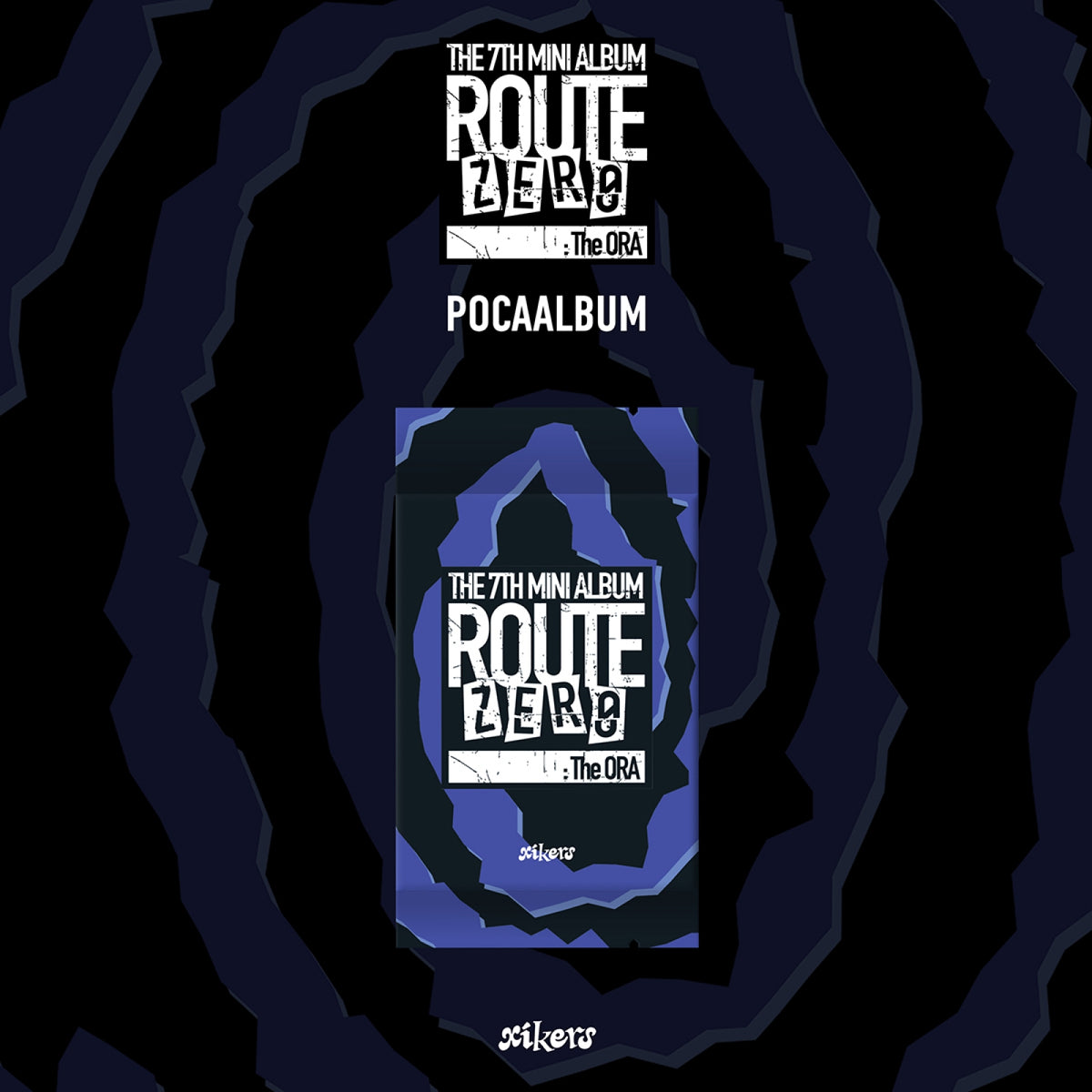 xikers xikers - ROUTE ZERO : The ORA - POCA Ver. - Mini Album
