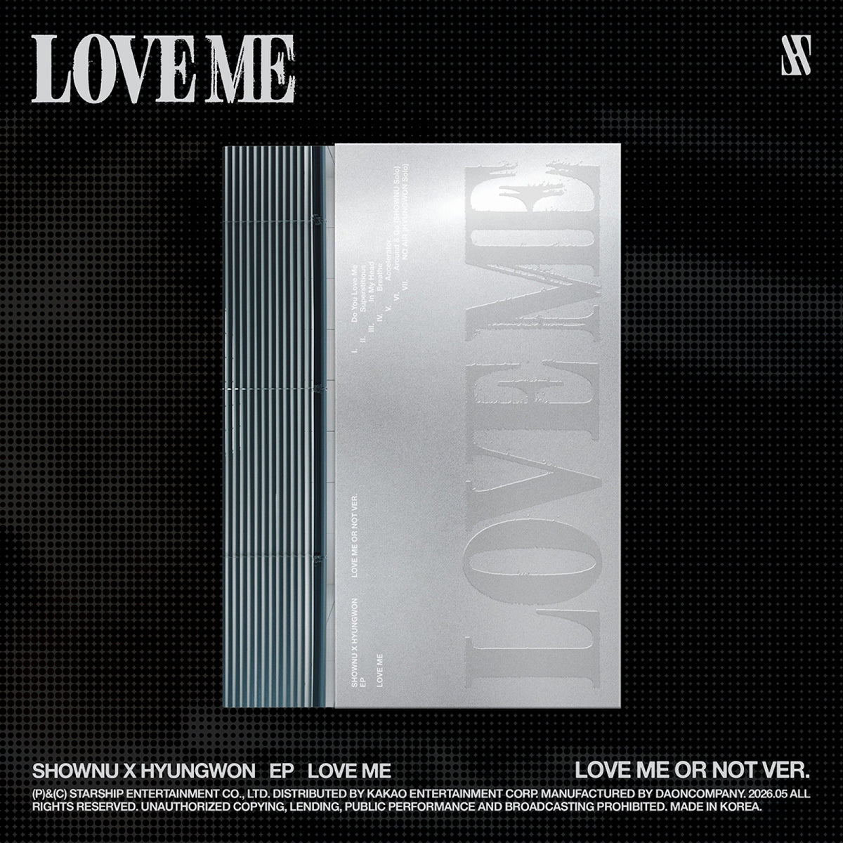 Shownu X Hyungwon Shownu X Hyungwon - Love Me - Love Me or Not Ver. - EP Album