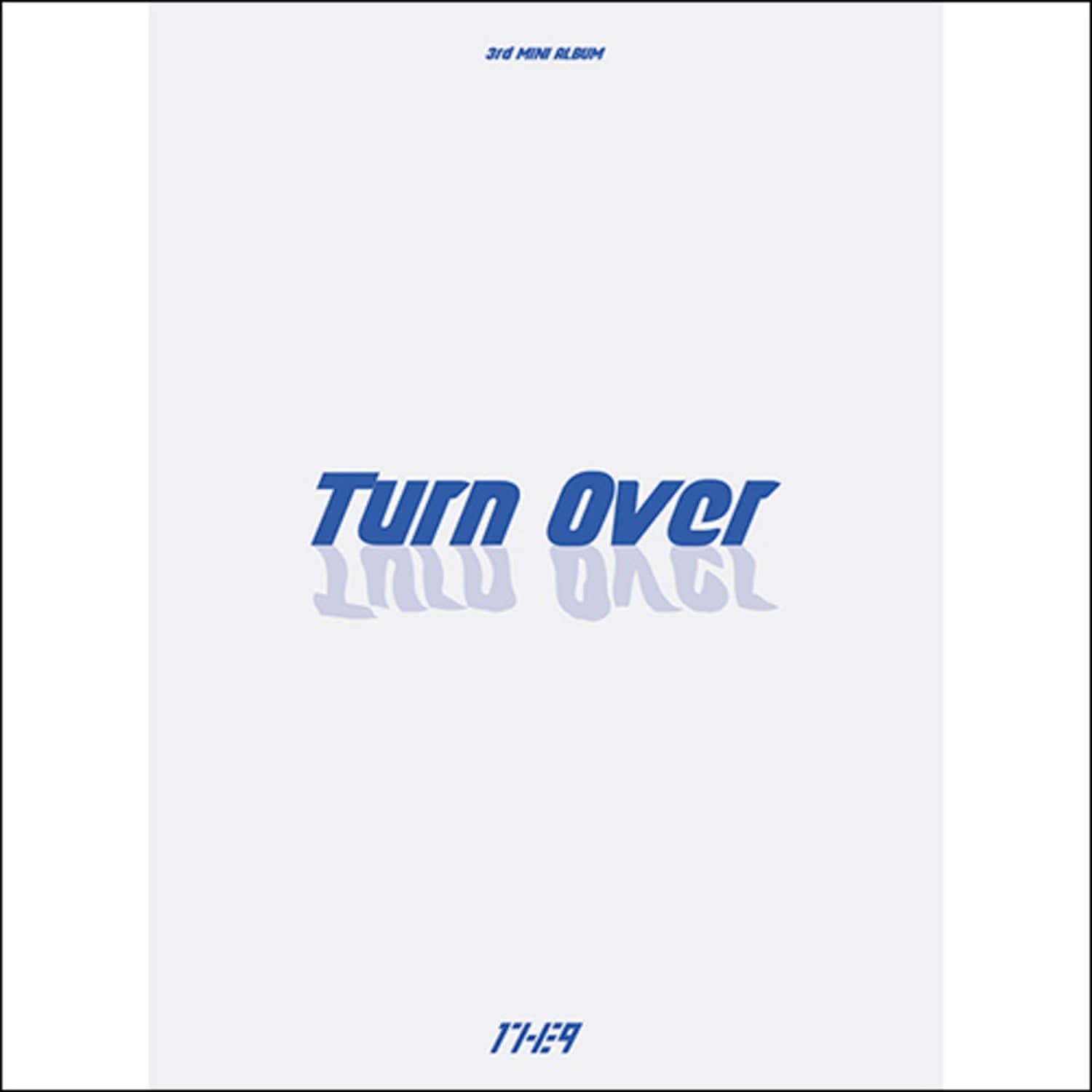 1THE9 - [TURN OVER] - Album Kpop de 1THE9, pochette blanche “Turn Over” bleu, style K-pop dynamique.