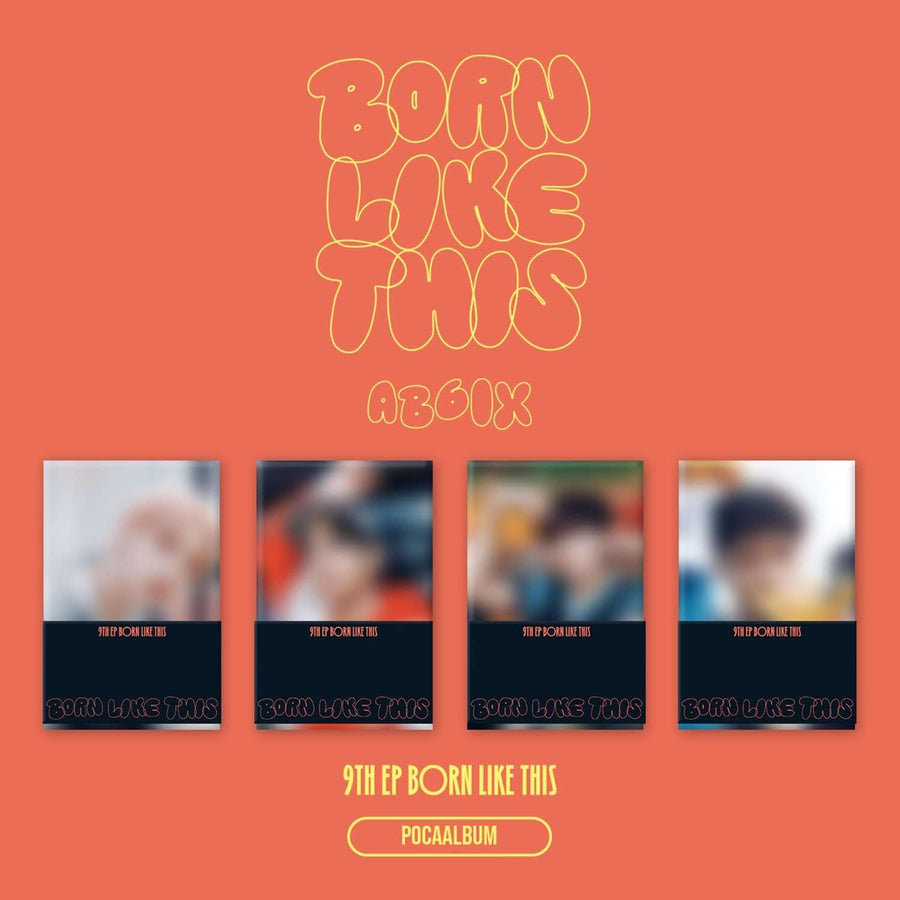 AB6IX - 9TH EP [BORN LIKE THIS] (POCAALBUM) (Set of 4) - Album Kpop