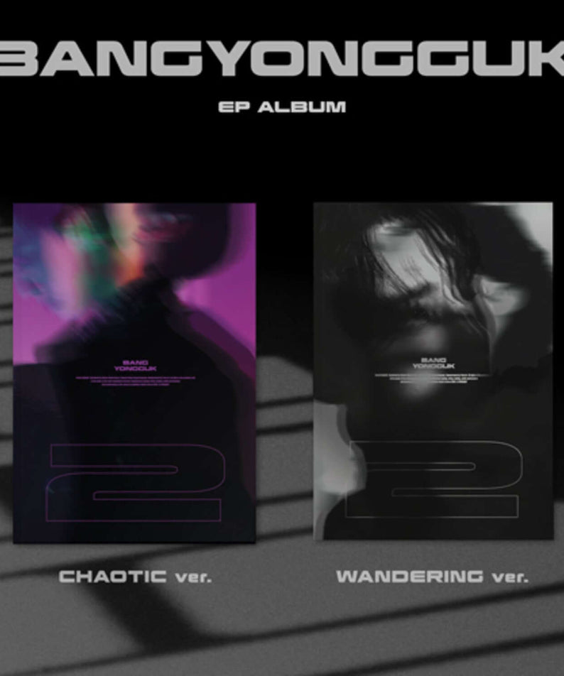 BANG YONGGUK - [2] (CHAOTIC / WANDERING ver.) (Random) - Album Kpop, visuel EP sombre avec couvertures CHAOTIC et WANDERING