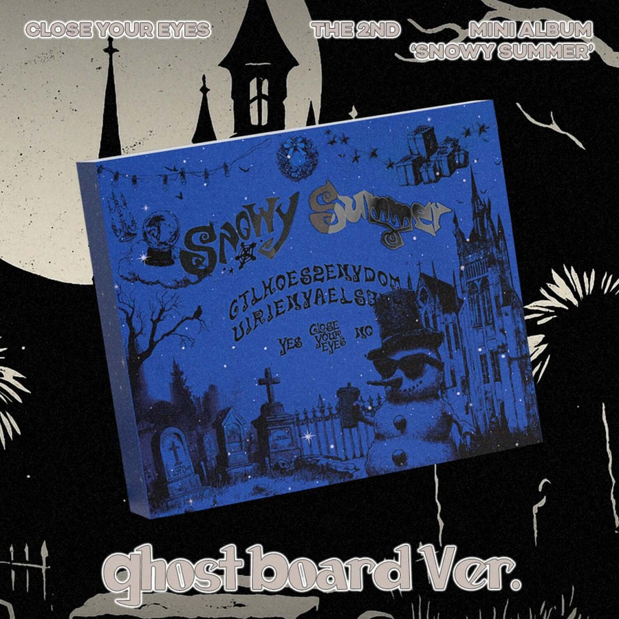 CLOSE YOUR EYES - The 2nd Mini Album [Snowy Summer] (Ghost Board Ver.) - Album Kpop