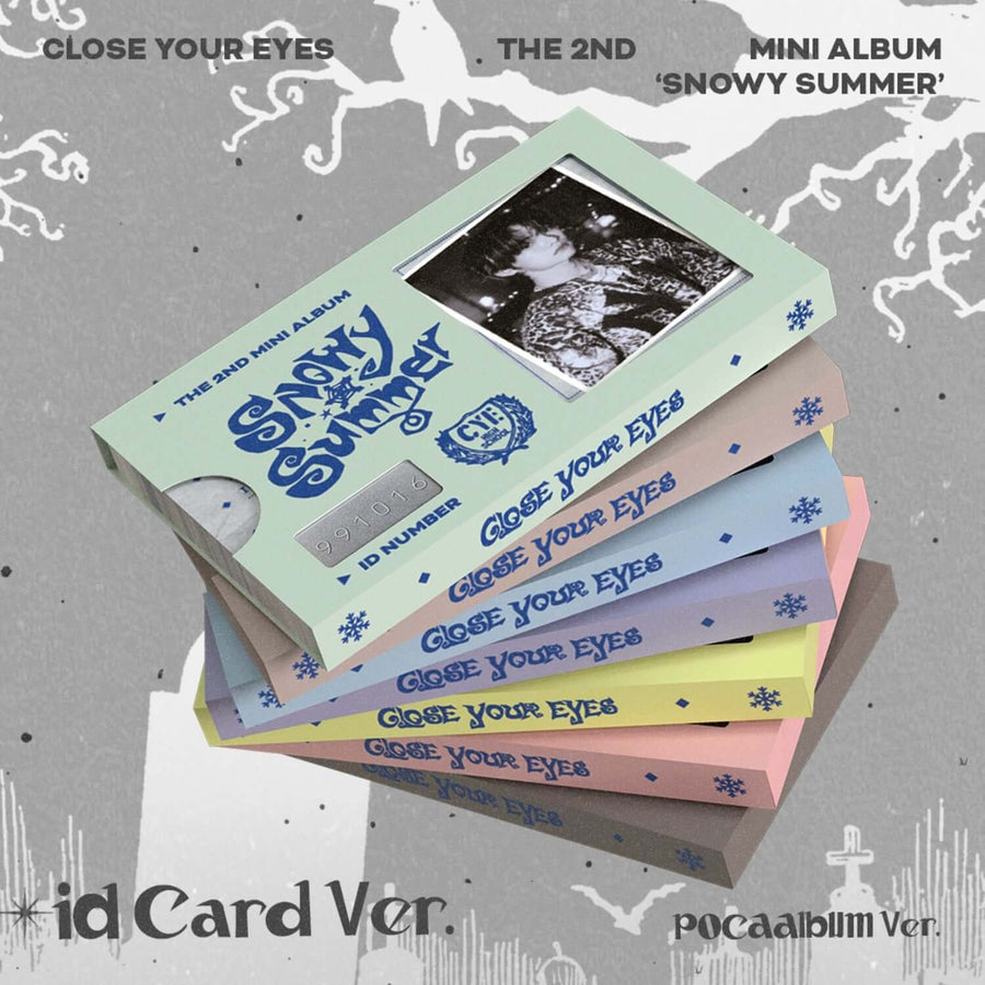 CLOSE YOUR EYES - The 2nd Mini Album [Snowy Summer] ID Card Ver. (POCAALBUM) (Random 1 of 7) - Album Kpop