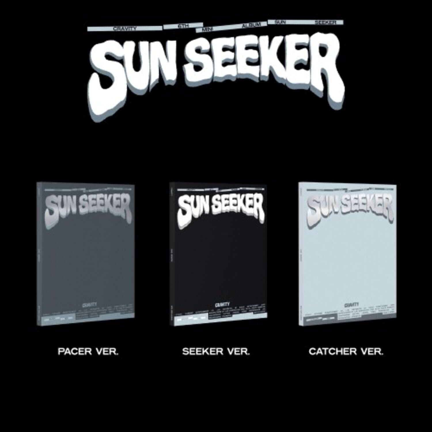 CRAVITY - 6th Mini Album [SUN SEEKER] (Random) - Album Kpop : visuel des 3 versions sur fond noir, pack SUN SEEKER