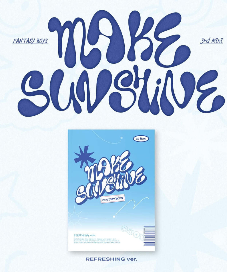 FANTASY BOYS - 3rd MINI ALBUM [MAKE SUNSHINE (REFRESHING ver.)] - Album Kpop, pochette bleue et ciel, concept ensoleillé