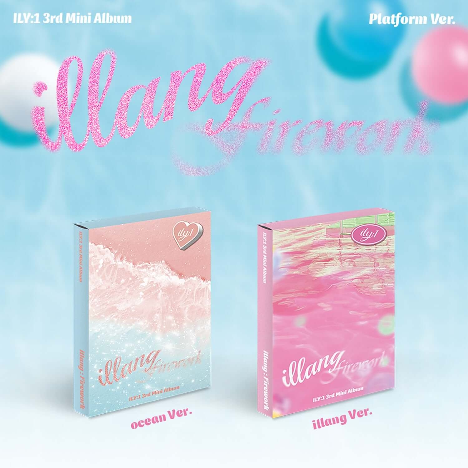 ILy:1 - 3rd Album [illang:Firework] (Platform Ver.) (ocean Ver. / illang Ver.) (Set of 2) Album Kpop, coffret, visuel rose-bleu