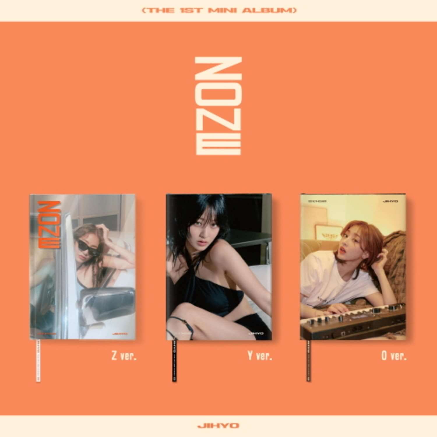 JIHYO - The 1st Mini Album [ZONE] - Album Kpop, visuel orange avec Z, Y, O versions et photos de JIHYO.