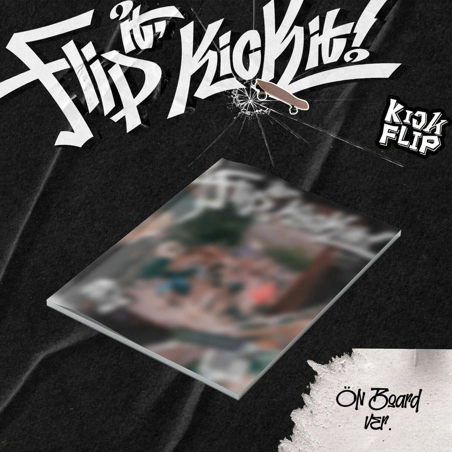 KICKFLIP - 1st Mini Album [Flip it, Kick it!] (On Board ver. / Stop it ver.) (Random) - Album Kpop