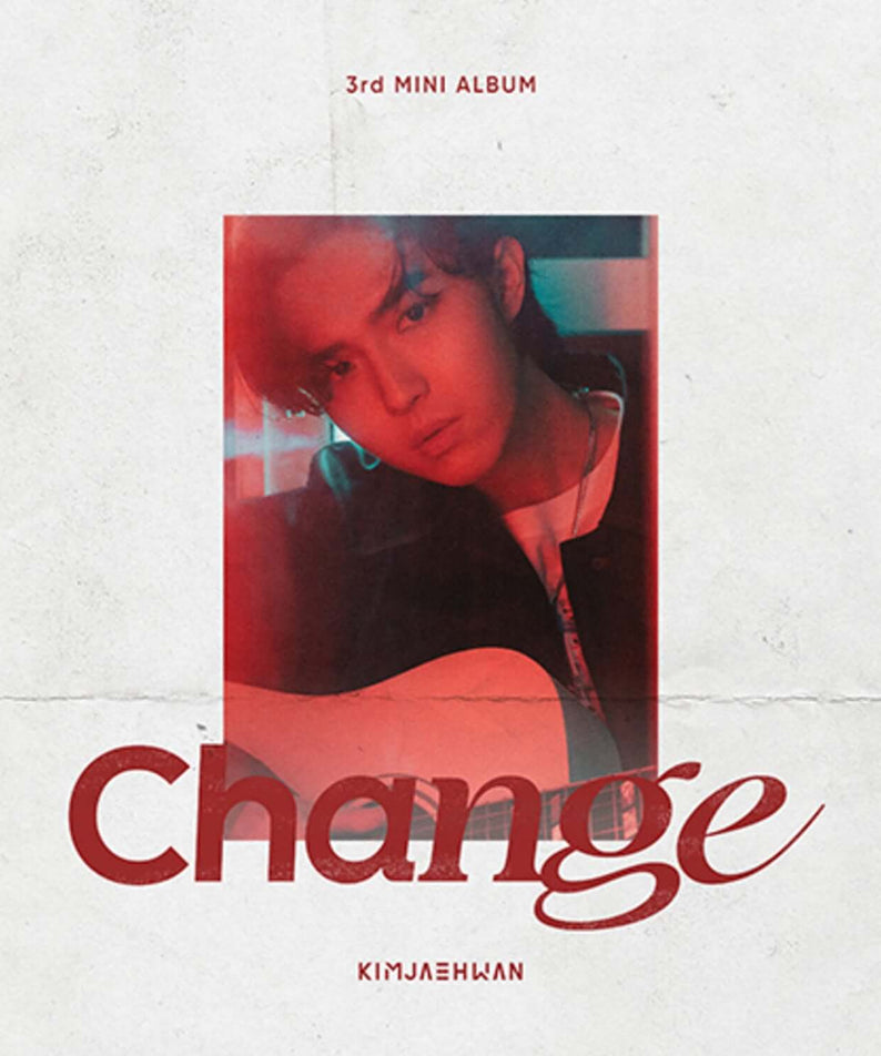 KIM JAEHWAN - 3rd MINI ALBUM [Change] ing Ver. - Album Kpop, pochette avec portrait stylé rouge et titre Change