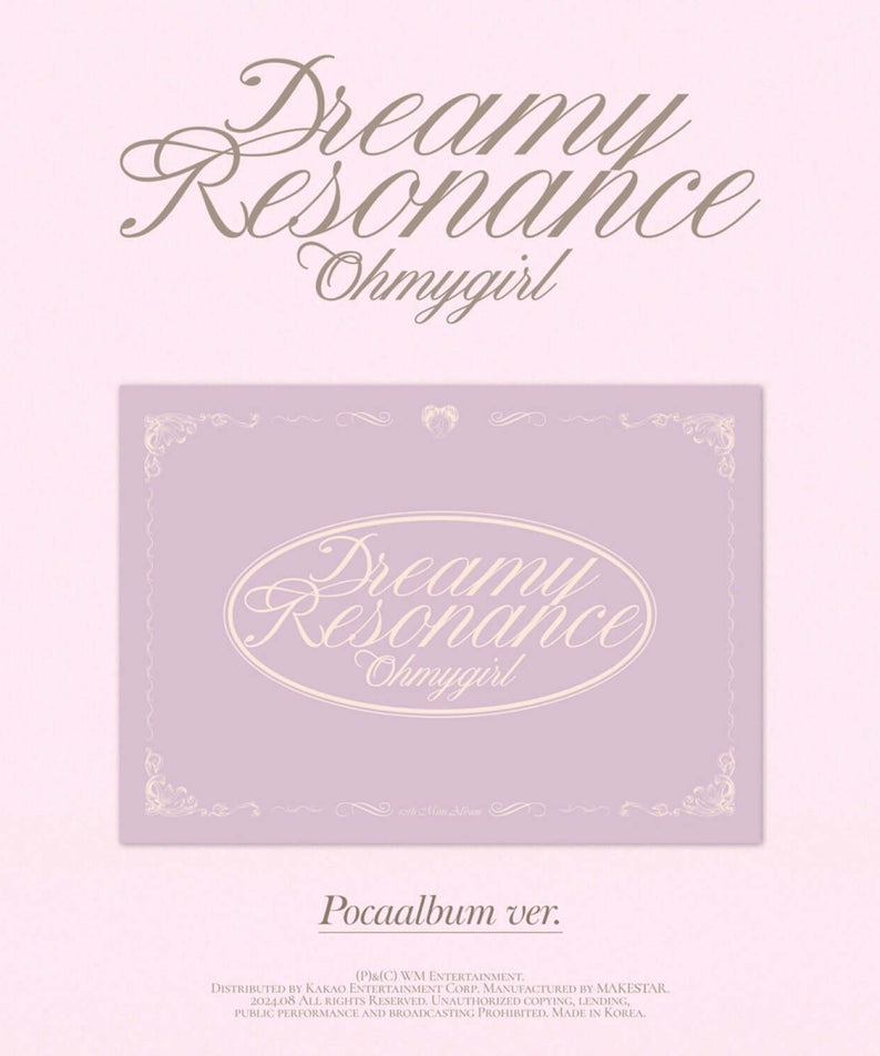 OH MY GIRL - 10th Album [Dreamy Resonance] (POCA) - Album Kpop, pocalbumb ver. rose, couverture “Dreamy Resonance” sur fond pastel.