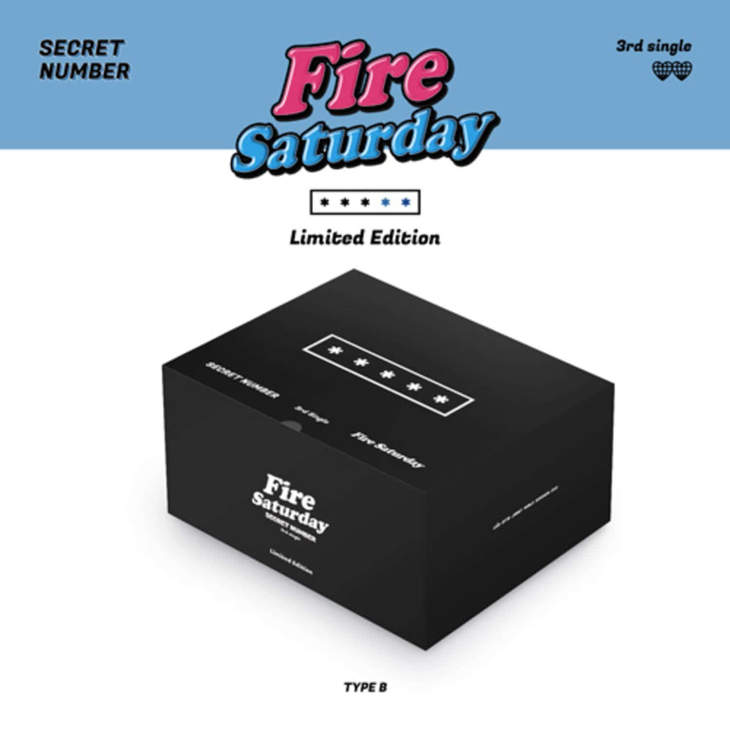 SECRET NUMBER - 3rd Album [Fire Saturday] Limited Edition (TYPE B) - Album Kpop, boîte noire sur fond clair, logo Fire Saturday