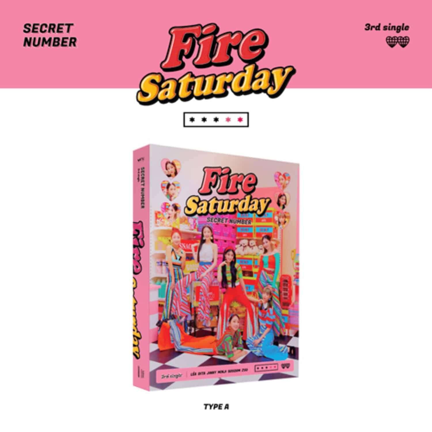 SECRET NUMBER - 3rd Album [Fire Saturday] (TYPE A) - Album Kpop : pochette rose avec Fire Saturday et logo, visuel promo.