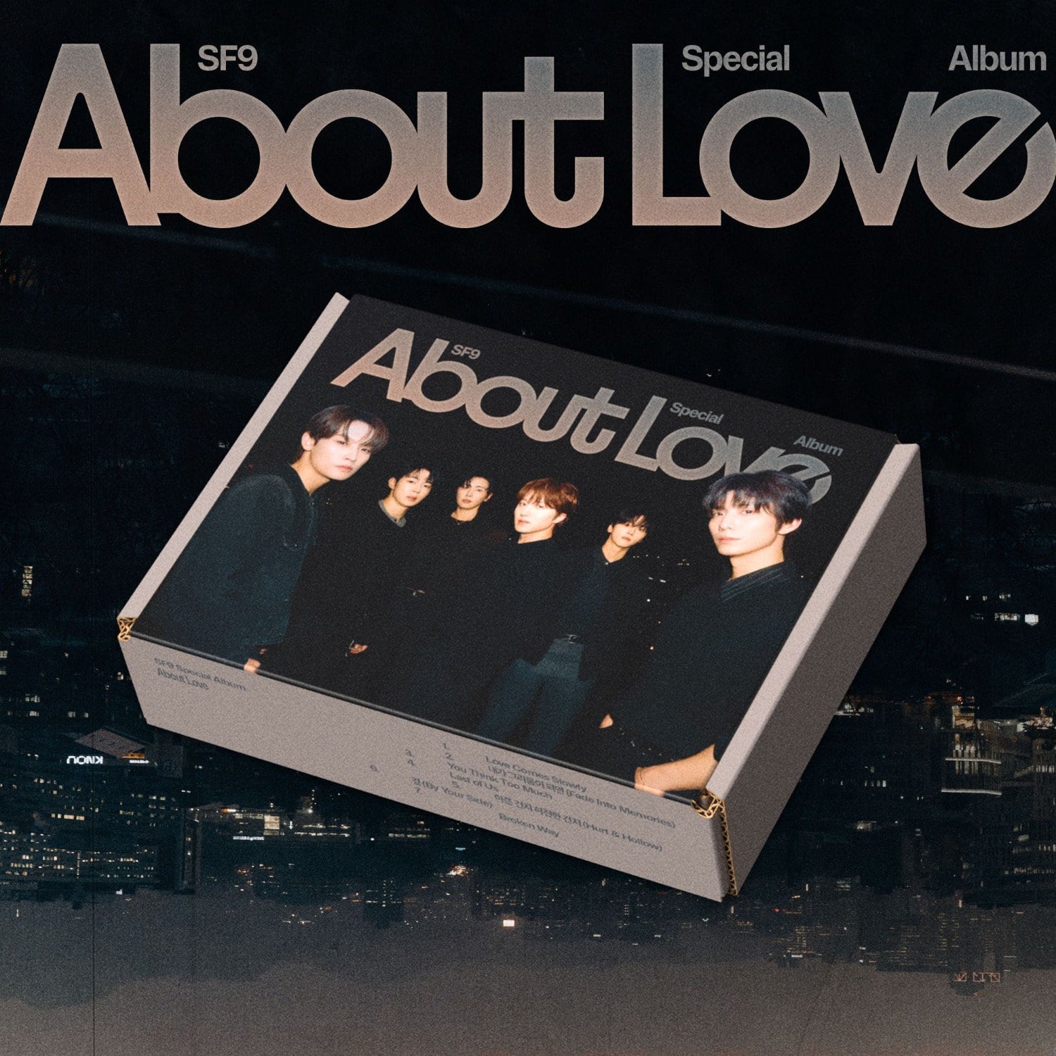 SF9 - Special Album [About Love] (LOVED ONE Ver.) - Album Kpop, boîte et cover sur fond urbain nocturne, visuel marque SF9