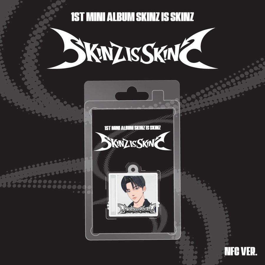 SKINZ - 1st Album [SKINZ IS SKINZ] (NFC Ver.) - Album Kpop