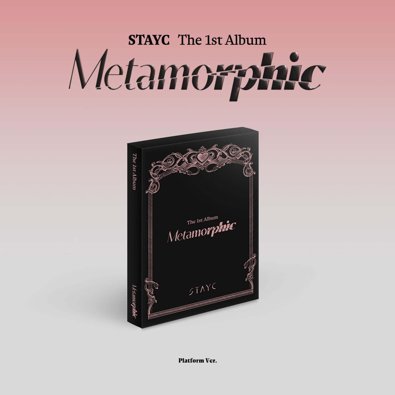 STAYC - 1st Album [Metamorphic] (Platform Ver.) - Album Kpop sur fond rose, couverture noire, STAYC en évidence.