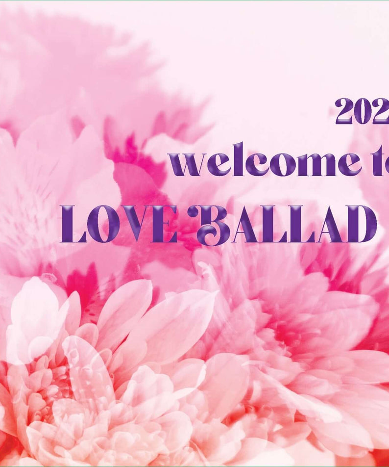 VARIOUS ARTISTS - [LOVE BALLAD 1] - Album Kpop, pochette roses et fleurs roses, texte “Welcome to LOVE BALLAD 1” 2025