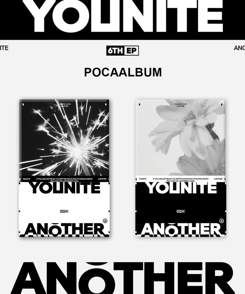 YOUNITE - 6TH EP [ANOTHER] (POCAALBUM) Set of 2 - album Kpop, visuel deux pochettes noir/blanc et fleurs, packaging