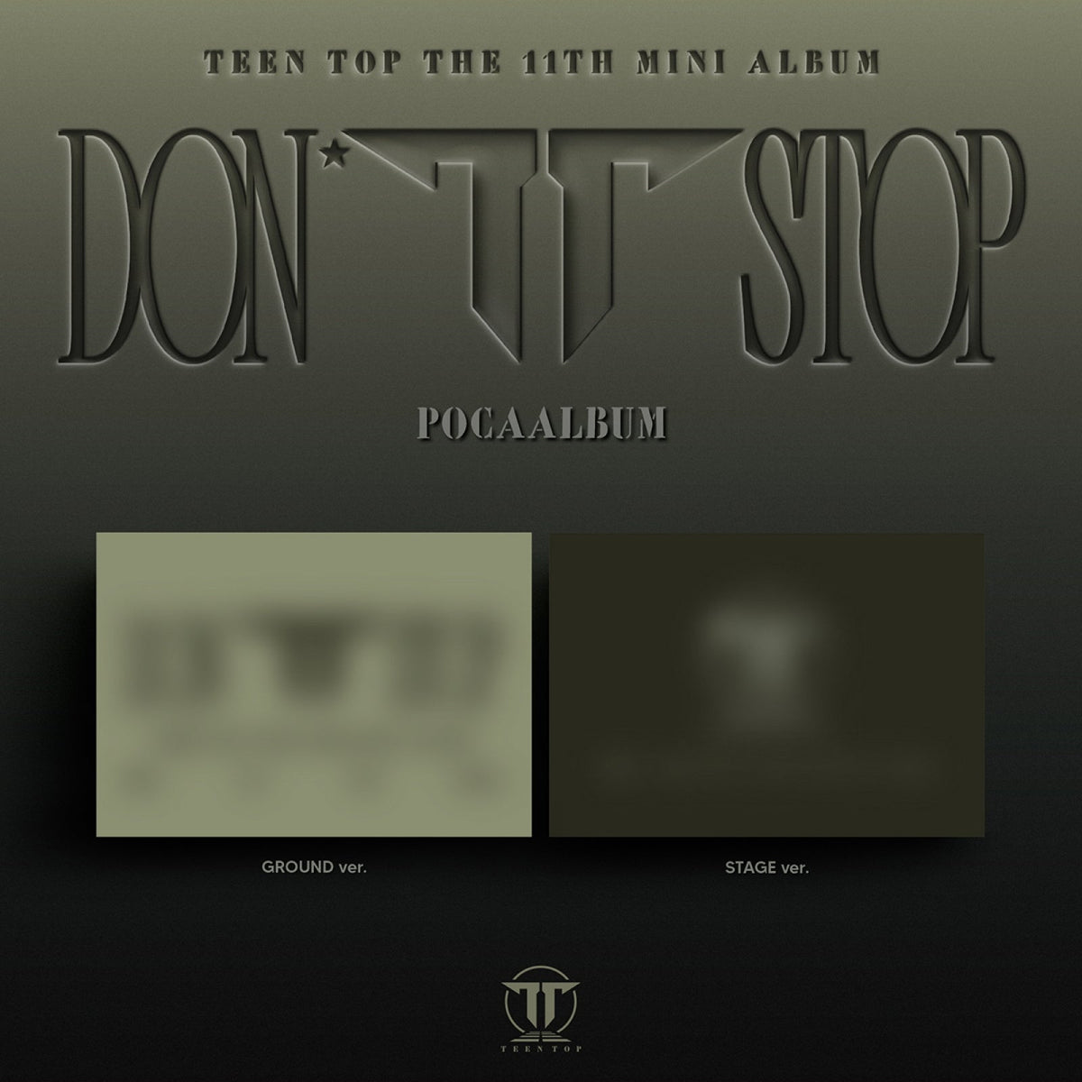 Teen Top Teen Top - DON'T STOP - GROUND / STAGE Ver. - EP Album